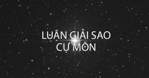 Luận giải sao Cự Môn